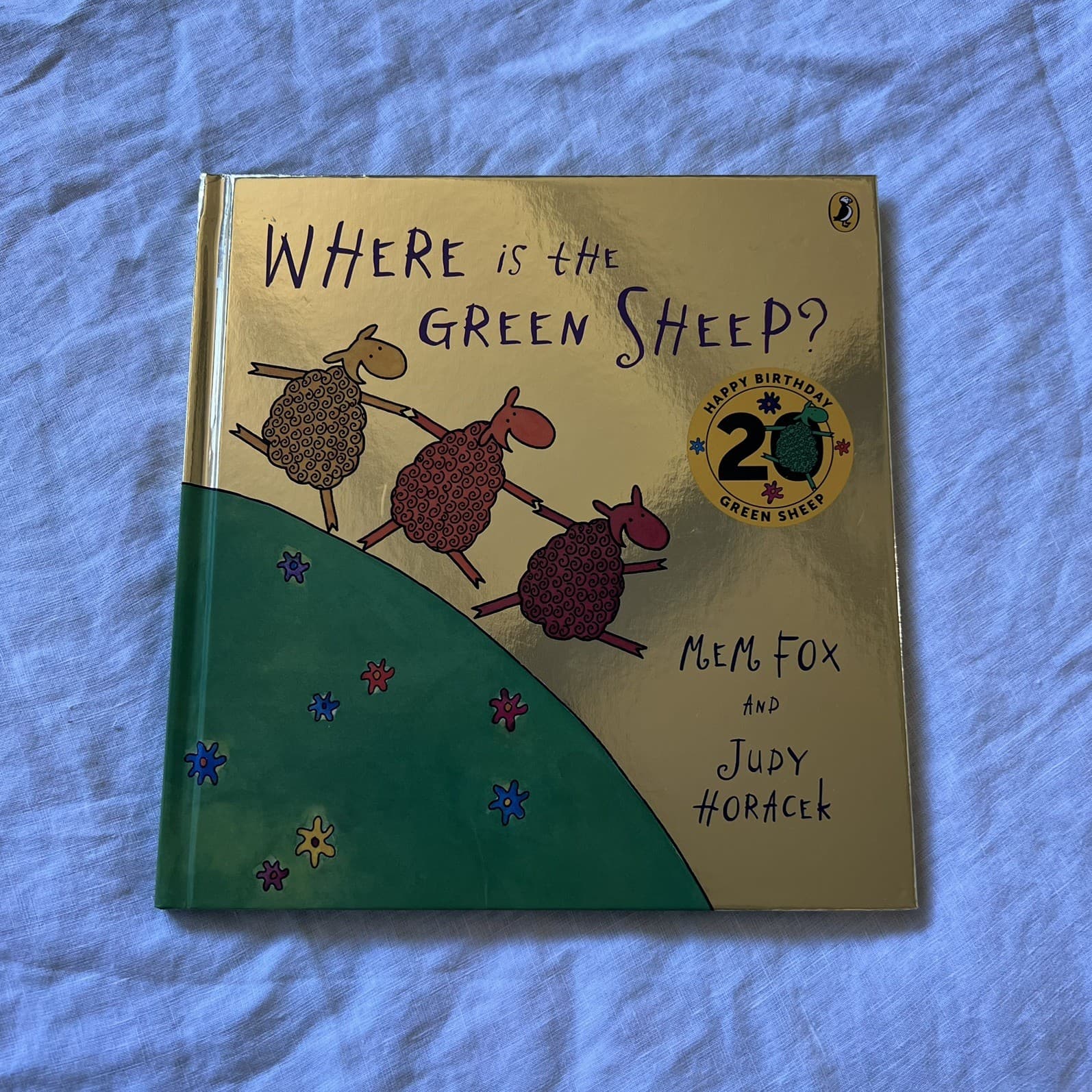 Where is the Green Sheep? Mem Fox Gold 20th Anniversary Edition Hardcover As New