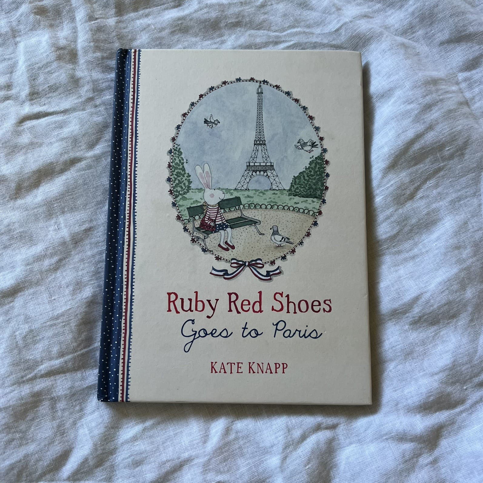 Ruby Red Shoes Goes to Paris Kate Knapp Hardcover Childrens Picture Book