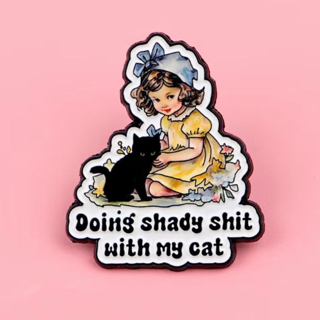 "Doing Shady Shit with my Cat" - Enamel Pin — photo 3 of 4